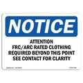 Signmission OSHA, Attention Frc Arc Rated Clothing Required, 5in X 3.5in, 10PK, 5" W, 3.5" H, Landscape, PK10 OS-NS-D-35-L-10202-10PK